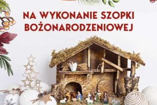 Konkurs na wykonanie szopki Bożonarodzeniowej