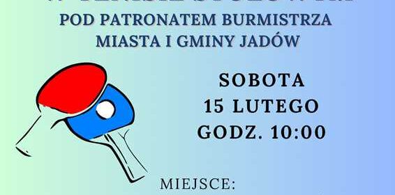 XVI Mistrzostwa Gminy Jadów w Tenisie Stołowym