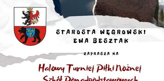 Halowy Turniej Piłki Nożnej o Puchar Starosty Węgrowskiego